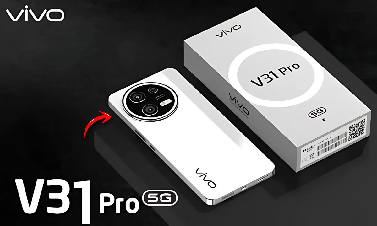 गरीबों के लिए खास लॉन्च हुआ Vivo V31 Pro – 12GB RAM, 256GB स्टोरेज और 64MP ट्रिपल कैमरा का दमदार कॉम्बो